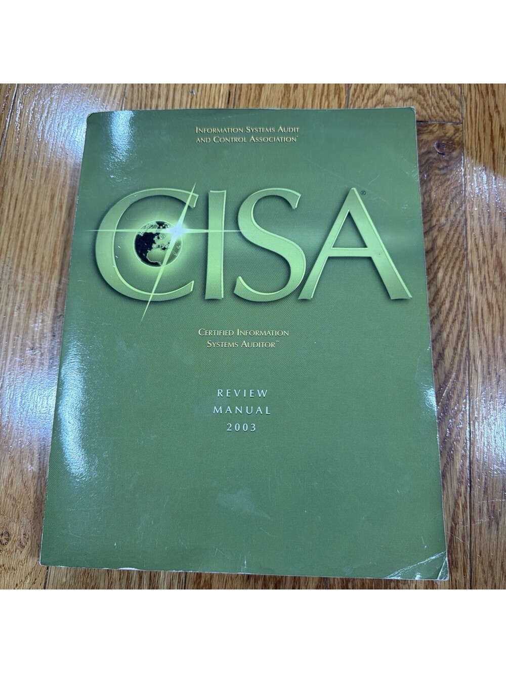 ISACA CISA Certified Information Systems Auditor Review Manual 2003 Book BS3